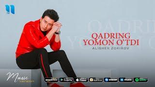 Alisher Zokirov - Qadring yomon o’tdi (audio 2020)