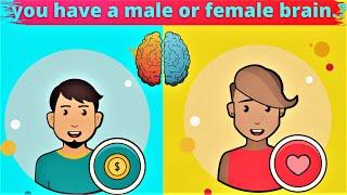 Are Boys Smarter Than Girls#Are You Have Male Or Female Brain..?(PERSONALITY TEST 2020)