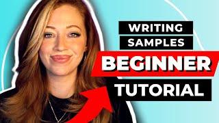 How to Create WRITING SAMPLES with NO EXPERIENCE [...And Get Clients!]