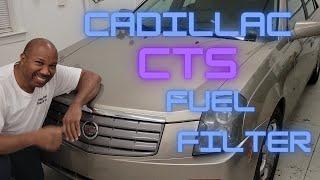 Cadillac CTS Fuel Filter Replacement