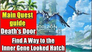 Death's Door Find A Way to the Inner Gene Looked Hatch Horizon Forbidden West guide