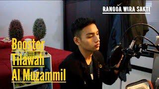 Booster Tilawah surah Al Muzammil || Rangga Wira Sakti