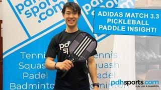 Adidas Match 3.3 pickleball paddle review by pdhsports.com