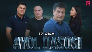 Ayol qasosi 17-qism (milliy serial) | Аёл касоси 17-кисм (миллий сериал)