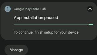 how to fix app installation paused to continue finish setup for your device 2023