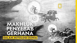 Kisah Makhluk Penyebab Gerhana dalam Mitologi Hindu hingga Mesir - Natgeo Indonesia
