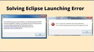 Could not create java virtual machine || JRE & JDK Not Found error || Eclipse Launching Error