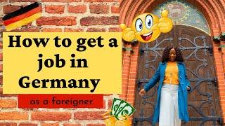 How to get jobs in Germany for foreigners and English speakers