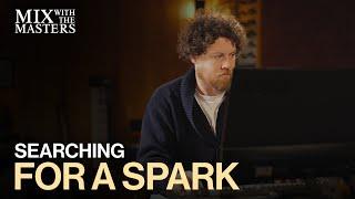 Searching for a spark with Joseph Mount