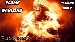 ELDEN RING HALBERD BUILD | "FLAME WARLORD" | FAITH | PvP and PvE (PS5)(60FPS)