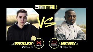 MADDEN BOWL 22 FINAL HENRY'S KINGDOM!?| #7 Wesley vs #1 Henry | MCS