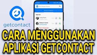 CARA MUDAH MENGGUNAKAN APLIKASI GETCONTACT