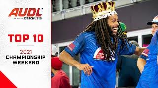 Top 10 Plays | 2021 AUDL Championship Weekend