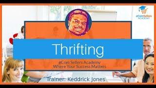 Online Thrifting - eCom Sellers Academy Sample Training Series