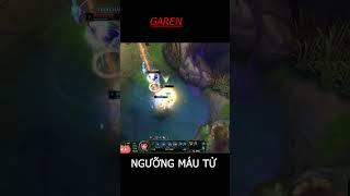 Ngưỡng máu tử #garen #solokill  #highlights #montage #lmht #lol #leagueoflegends #longtinhtv