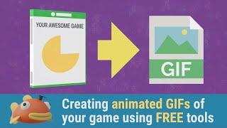 Creating animated GIFs of your game using FREE software