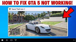 How to Fix GTA 5 Not Working (GTA V Not Opening All Error Fixed) PC! 