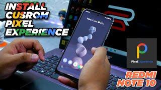 Cara Install Custom Rom PIXEL EXPERIENCE di Redmi Note 10