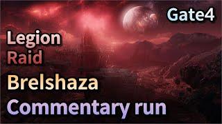 [Lost Ark] Brelshaza Gate6 Commentary run
