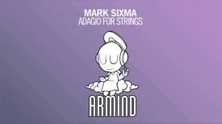 Mark Sixma - Adagio For Strings (Original Mix)