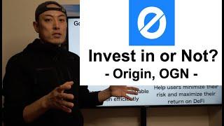 【Score Updated #1】Invest in or Not? -  Origin Protocol, OGN -