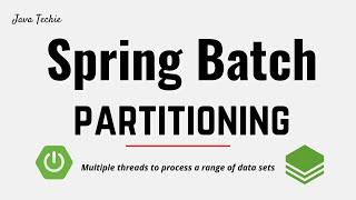 Interview QA | Spring Batch Partitioning example | Scaling and Parallel Processing | JavaTechie