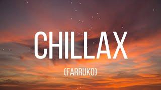 Farruko - Chillax (Letra/Lyrics)