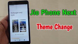 How to Change Theme Jio Phone Next online setting Jio Phone Next New Update