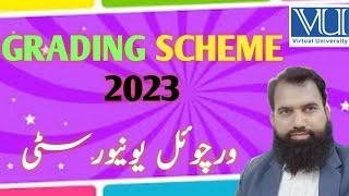 Grading Scheme 2023 | Grading system of vu | Virtual University | English with Tanveer Ahmed