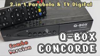 Review Q Box Concorde Versi Combo 2 in 1 Parabola & TV Digital Support Internetan