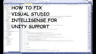 Visual Studio 2019 | How to fix IntelliSense for Unity Support