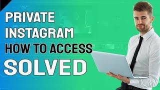 See Private Instagram Without Verification - How To See Private Profiles [SOLVED]