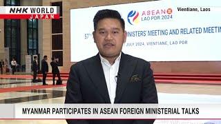 Myanmar participates in ASEAN foreign ministerial talksーNHK WORLD-JAPAN NEWS