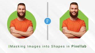 Pixellab Tutorial - How to mask image into shape | Pixellab Editing | Image Masking | Pixellab Trick