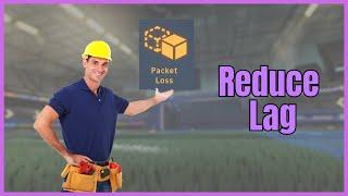 HOW TO REDUCE ROCKET LEAGUE LAG AND PACKET LOSS