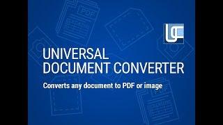 Universal Document Converter Overview