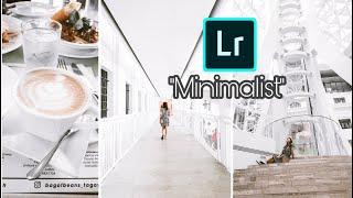 MINIMALIST PRESET - How to Edit a Clean White theme filter | Free Lightroom CC mobile tutorial