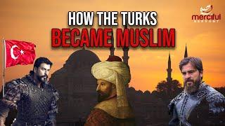 HOW THE TURKS FOUND ISLAM