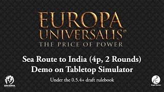 Sea Route to India (4p, 2 Rounds) | Europa Universalis: The Price of Power