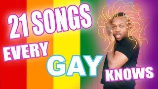 21 Songs Every Gay Knows ️‍