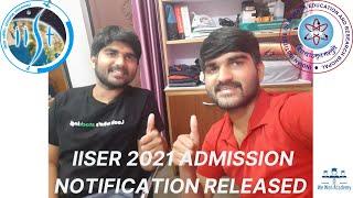 IISER ADMISSION 2021 | Eligibility |Application | Dates| Syllabus |Prepration | SCB Aptitude Test