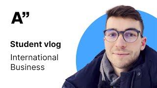 International Business | Student vlog