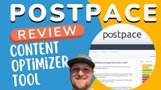 Postpace Review - Content Optimizer Lifetime Deal Tutorial