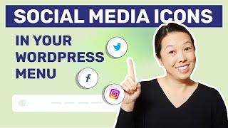 How to Add Social Media Icons to Your WordPress Menu