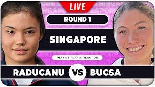 RADUCANU vs BUCSA | WTA Singapore 2025 | LIVE Tennis Play by Play Stream