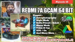 Redmi 7a Gcam Nikita OS 64 Bit | Full Review & Setting Gcam Redmi 7a !!!