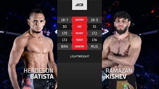 Хердесон Батиста vs. Рамазан Кишев | Herdeson Batista vs. Ramazan Kishev | ACA 160