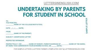 Undertaking format for students by parents - Letter of Undertaking by Parent | Letters in English