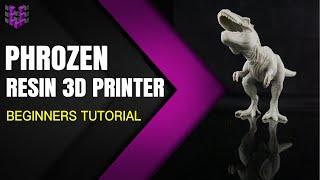 U3DPS | Phrozen Resin 3D Printer | Printing Tutorial
