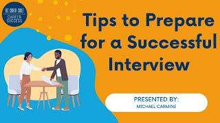 Tips to Prepare for a Successful Interview